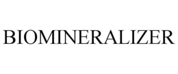 BIOMINERALIZER trademark