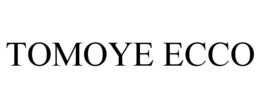 TOMOYE ECCO trademark