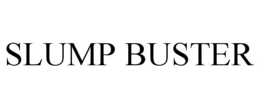 SLUMP BUSTER trademark