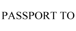 PASSPORT TO trademark