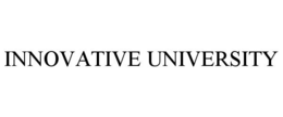 INNOVATIVE UNIVERSITY trademark