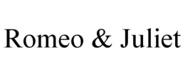 ROMEO & JULIET trademark