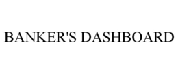 BANKER'S DASHBOARD trademark