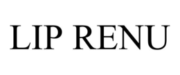 LIP RENU trademark
