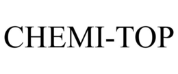 CHEMI-TOP trademark
