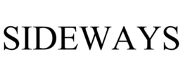 SIDEWAYS trademark