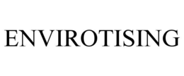 ENVIROTISING trademark