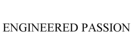 ENGINEERED PASSION trademark