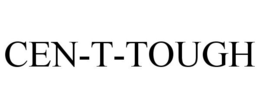 CEN-T-TOUGH trademark