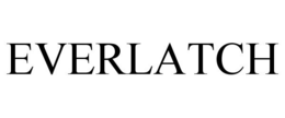 EVERLATCH trademark