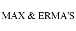 MAX & ERMA'S trademark
