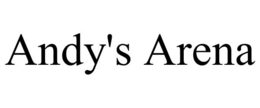 ANDY'S ARENA trademark