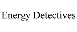 ENERGY DETECTIVES trademark