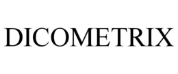 DICOMETRIX trademark