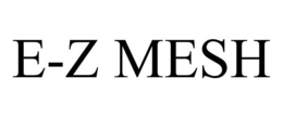 E-Z MESH trademark