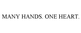 MANY HANDS. ONE HEART. trademark
