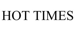 HOT TIMES trademark