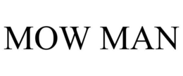 MOW MAN trademark