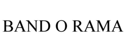 BAND O RAMA trademark