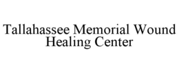 TALLAHASSEE MEMORIAL WOUND HEALING CENTER trademark