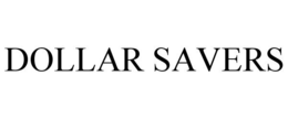 DOLLAR SAVERS trademark