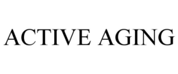 ACTIVE AGING trademark