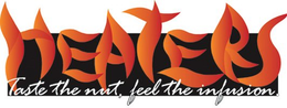 HEATERS TASTE THE NUT FEEL THE INFUSION trademark