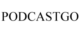 PODCASTGO trademark