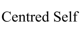 CENTRED SELF trademark
