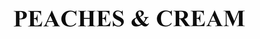 PEACHES & CREAM trademark