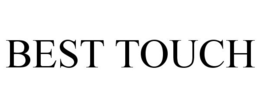 BEST TOUCH trademark