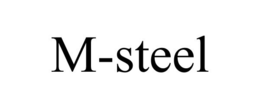 M-STEEL trademark