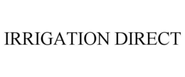 IRRIGATION DIRECT trademark