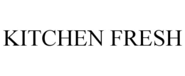 KITCHEN FRESH trademark