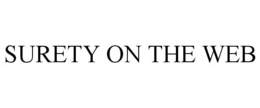 SURETY ON THE WEB trademark