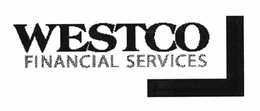 WESTCO FINANCIAL SERVICES trademark