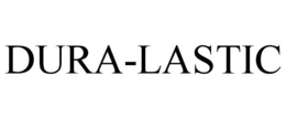 DURA-LASTIC trademark
