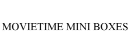 MOVIETIME MINI BOXES trademark