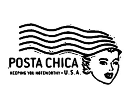 POSTA CHICA KEEPING YOU NOTEWORTHY · U.S.A. trademark