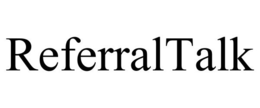 REFERRALTALK trademark
