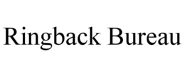 RINGBACK BUREAU trademark