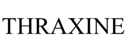 THRAXINE trademark