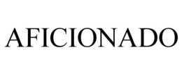 AFICIONADO trademark