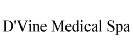 D'VINE MEDICAL SPA trademark