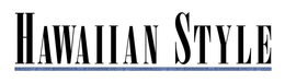 HAWAIIAN STYLE trademark