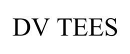 DV TEES trademark