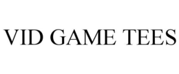 VID GAME TEES trademark