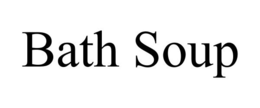 BATH SOUP trademark