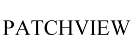 PATCHVIEW trademark