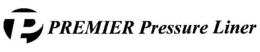 P PREMIER PRESSURE LINER trademark